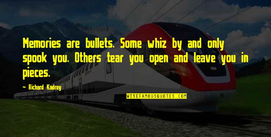 Twin Peaks Midget Quotes By Richard Kadrey: Memories are bullets. Some whiz by and only Twin Peaks Midget Quotes By Richard Kadrey: Memories are bullets. Some whiz by and only