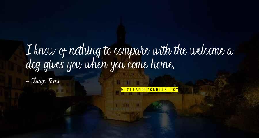 Twirling In Dresses Quotes By Gladys Taber: I know of nothing to compare with the