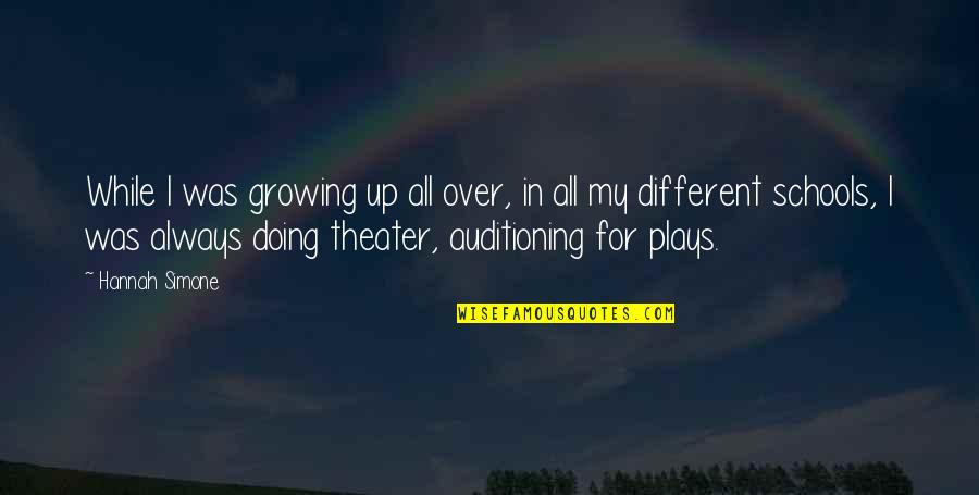 Twister Quotes By Hannah Simone: While I was growing up all over, in