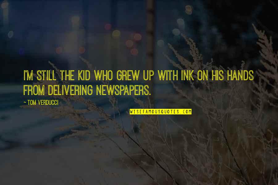 Twofold Tattoo Quotes By Tom Verducci: I'm still the kid who grew up with