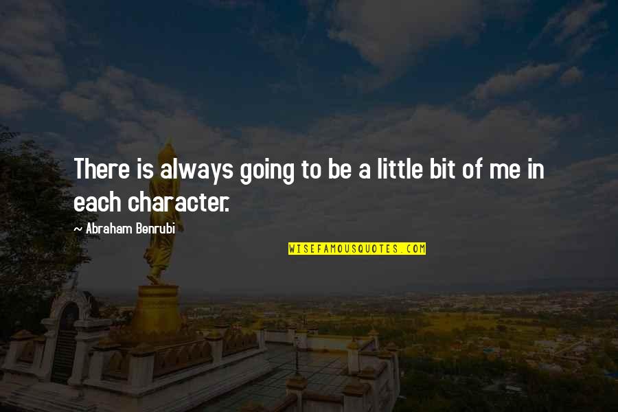 Twse 2317 Quotes By Abraham Benrubi: There is always going to be a little Twse 2317 Quotes By Abraham Benrubi: There is always going to be a little