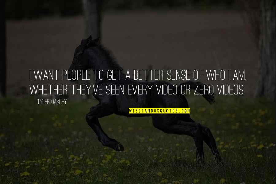 Tyler Oakley Quotes By Tyler Oakley: I want people to get a better sense Tyler Oakley Quotes By Tyler Oakley: I want people to get a better sense