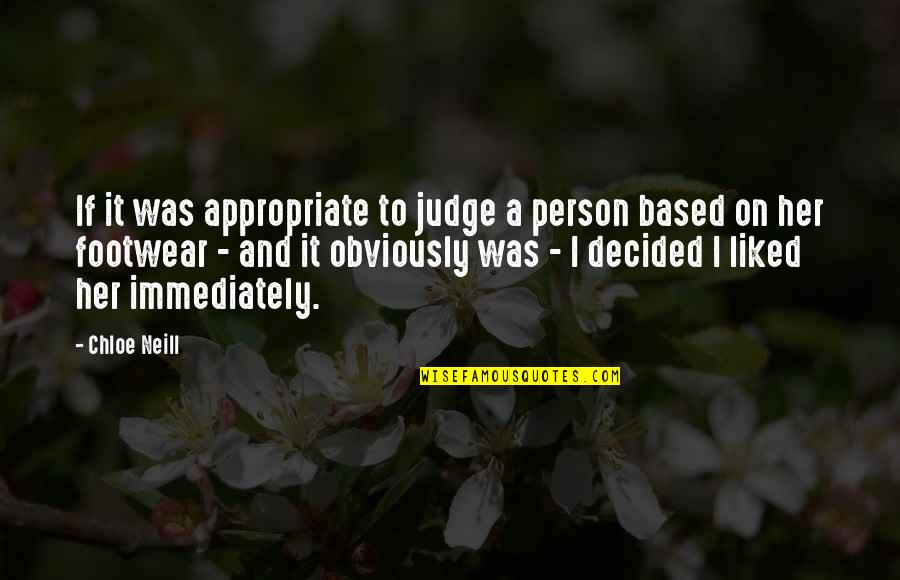Typecasting In Python Quotes By Chloe Neill: If it was appropriate to judge a person Typecasting In Python Quotes By Chloe Neill: If it was appropriate to judge a person