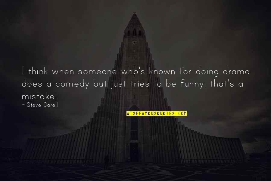 Typeface Rod Mcdonald Quotes By Steve Carell: I think when someone who's known for doing