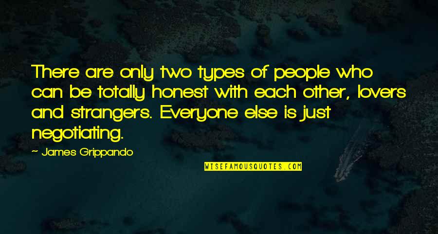 Types Of People Quotes By James Grippando: There are only two types of people who