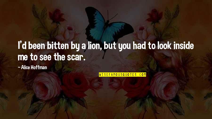 Typesetting Quotes By Alice Hoffman: I'd been bitten by a lion, but you