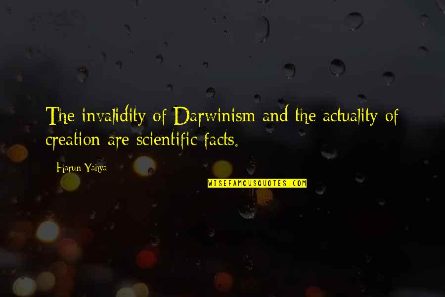 Typical Bloke Quotes By Harun Yahya: The invalidity of Darwinism and the actuality of
