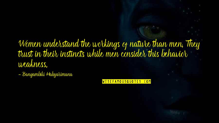 Typical Spanish Quotes By Bangambiki Habyarimana: Women understand the workings of nature than men. Typical Spanish Quotes By Bangambiki Habyarimana: Women understand the workings of nature than men.