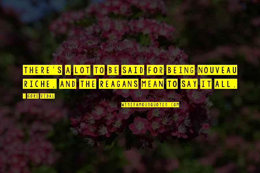 Tzahala Real Estate Quotes By Gore Vidal: There's a lot to be said for being