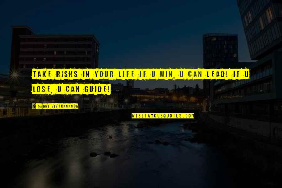 U Can Win Quotes By Swami Vivekananda: Take Risks in Your Life If u Win,