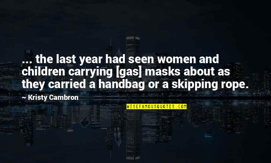 U Handbag Quotes By Kristy Cambron: ... the last year had seen women and U Handbag Quotes By Kristy Cambron: ... the last year had seen women and