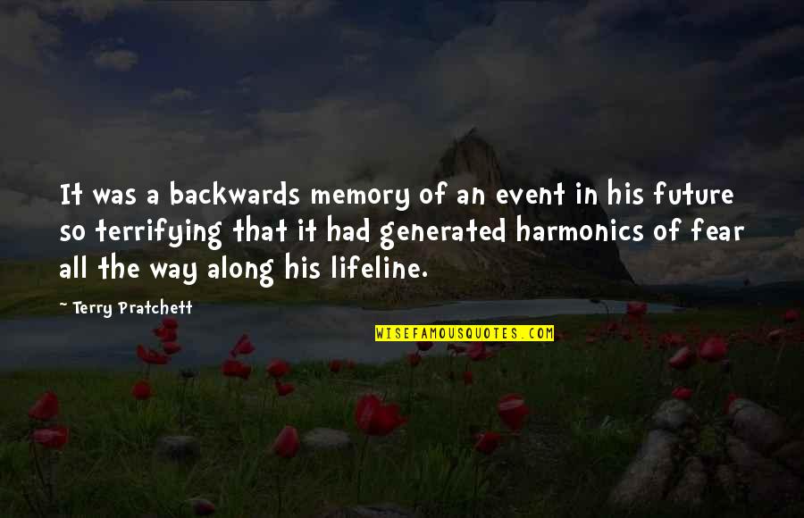 U R My Lifeline Quotes By Terry Pratchett: It was a backwards memory of an event