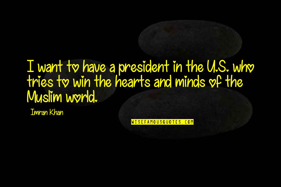 U S President Quotes By Imran Khan: I want to have a president in the