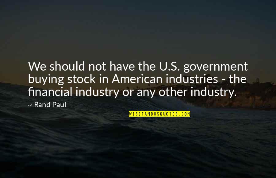 U.s. Stock Quotes By Rand Paul: We should not have the U.S. government buying