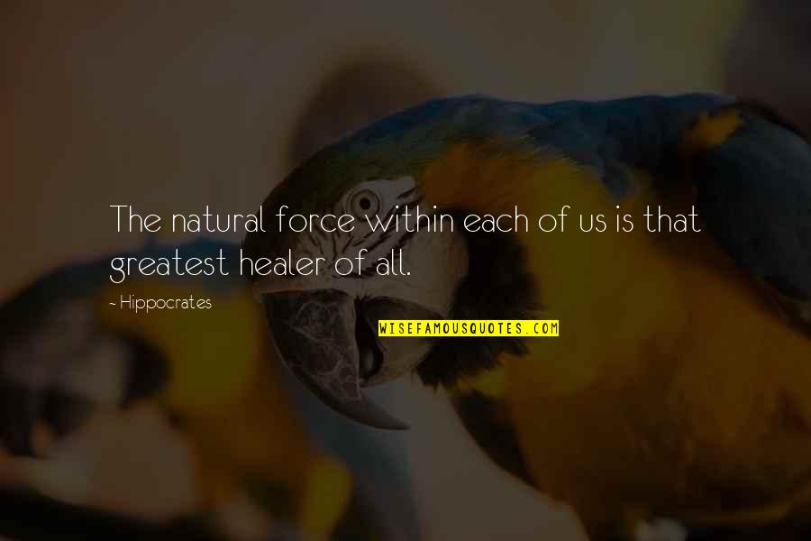 Ubud Villas Quotes By Hippocrates: The natural force within each of us is