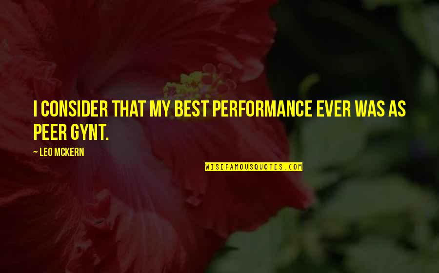 Ucbl Quotes By Leo McKern: I consider that my best performance ever was