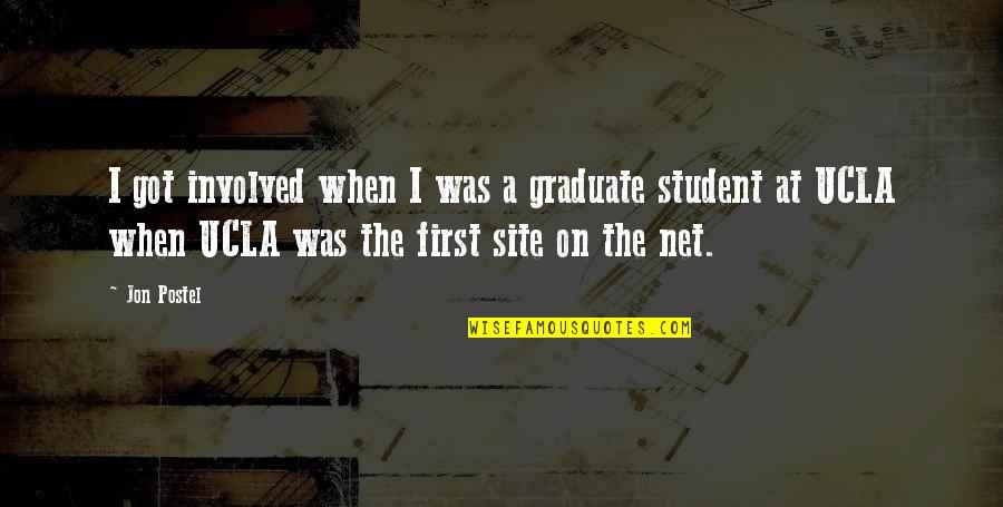 Uccu Quotes By Jon Postel: I got involved when I was a graduate Uccu Quotes By Jon Postel: I got involved when I was a graduate