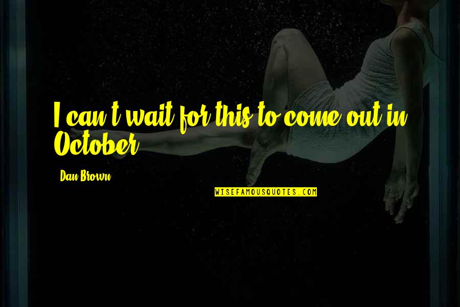 Ugadi 2014 Sms Quotes By Dan Brown: I can't wait for this to come out Ugadi 2014 Sms Quotes By Dan Brown: I can't wait for this to come out