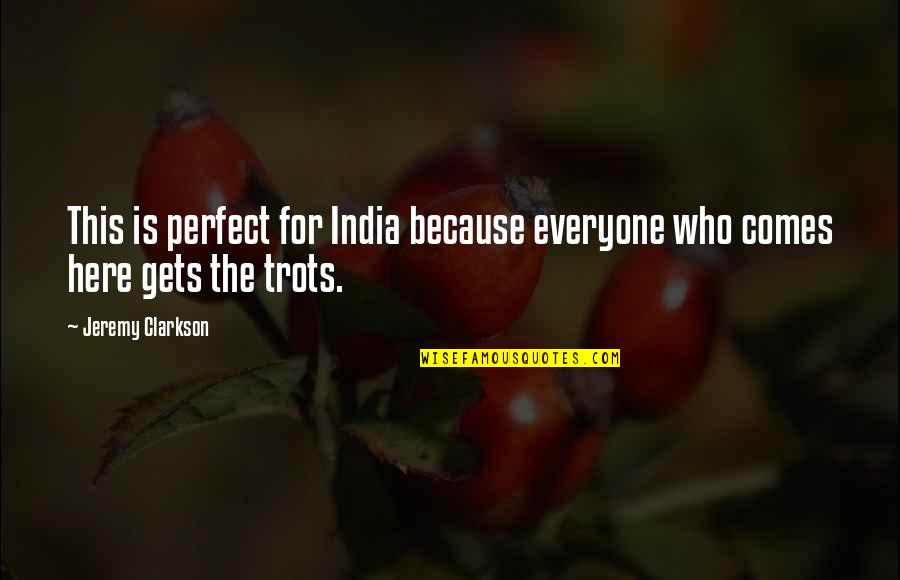 Uggs Official Site Quotes By Jeremy Clarkson: This is perfect for India because everyone who
