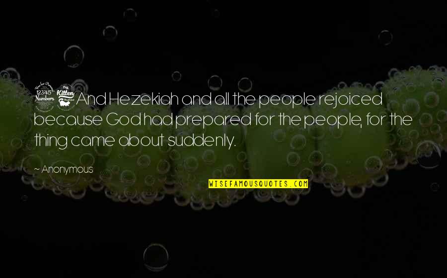 Uggs Quotes By Anonymous: 36And Hezekiah and all the people rejoiced because Uggs Quotes By Anonymous: 36And Hezekiah and all the people rejoiced because