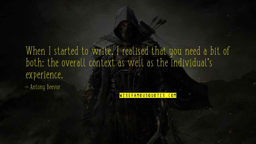 Ujuegosfriv Quotes By Antony Beevor: When I started to write, I realised that Ujuegosfriv Quotes By Antony Beevor: When I started to write, I realised that