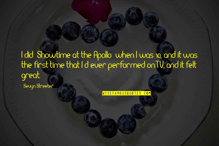 Ujung Pandang Quotes By Sevyn Streeter: I did 'Showtime at the Apollo' when I Ujung Pandang Quotes By Sevyn Streeter: I did 'Showtime at the Apollo' when I