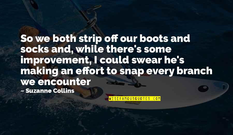 Ukes For Sale Quotes By Suzanne Collins: So we both strip off our boots and