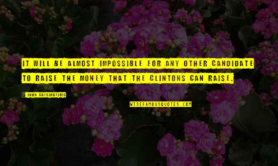 Ukochane R Wnanie Quotes By John Catsimatidis: It will be almost impossible for any other Ukochane R Wnanie Quotes By John Catsimatidis: It will be almost impossible for any other
