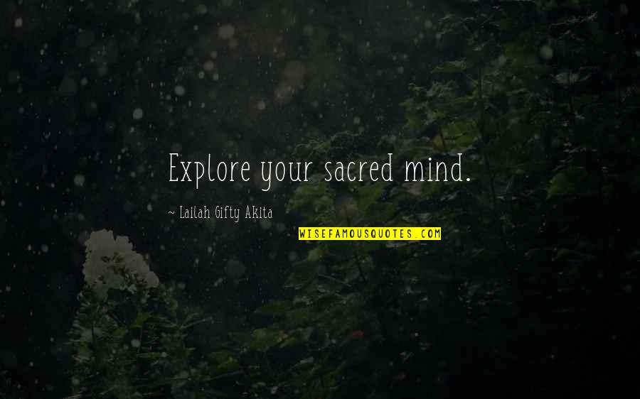 Ultramarathon Quotes By Lailah Gifty Akita: Explore your sacred mind.