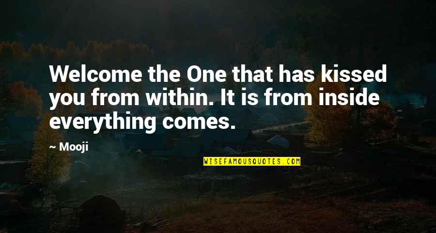 Ultrasmart Collar Quotes By Mooji: Welcome the One that has kissed you from
