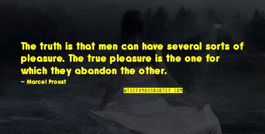 Umgang Synonym Quotes By Marcel Proust: The truth is that men can have several Umgang Synonym Quotes By Marcel Proust: The truth is that men can have several
