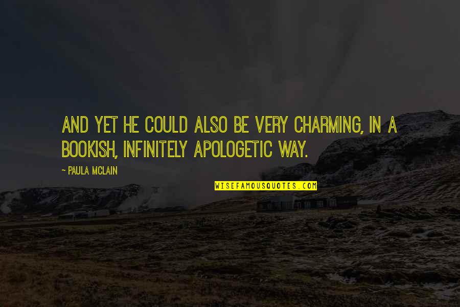 Umilte Quotes By Paula McLain: And yet he could also be very charming,