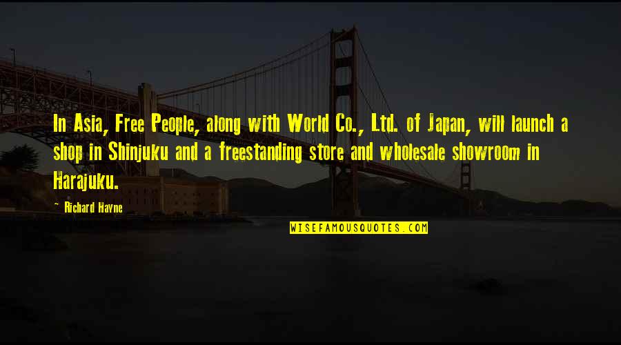 Umson Quotes By Richard Hayne: In Asia, Free People, along with World Co., Umson Quotes By Richard Hayne: In Asia, Free People, along with World Co.,