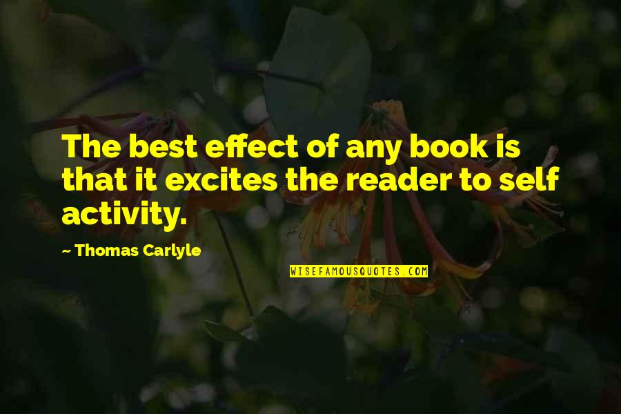Unable To Sleep Funny Quotes By Thomas Carlyle: The best effect of any book is that