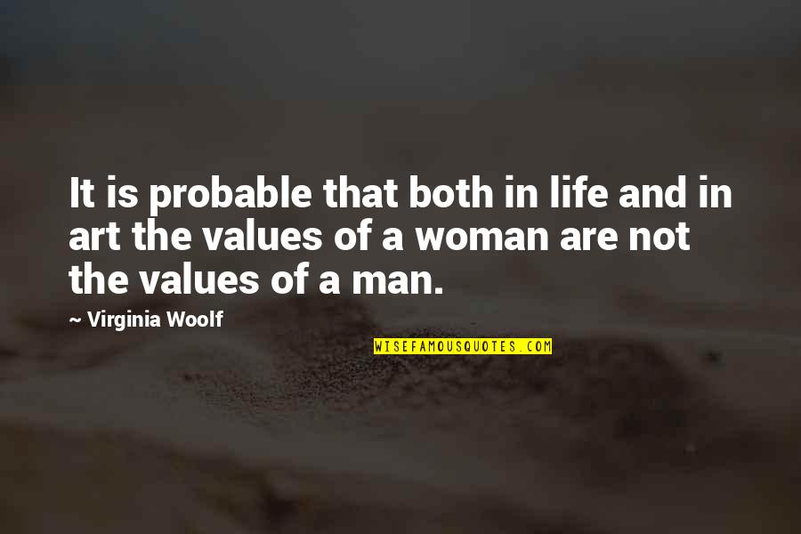 Uncle Po Quotes By Virginia Woolf: It is probable that both in life and