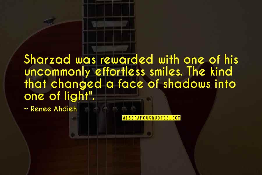 Uncommonly Quotes By Renee Ahdieh: Sharzad was rewarded with one of his uncommonly