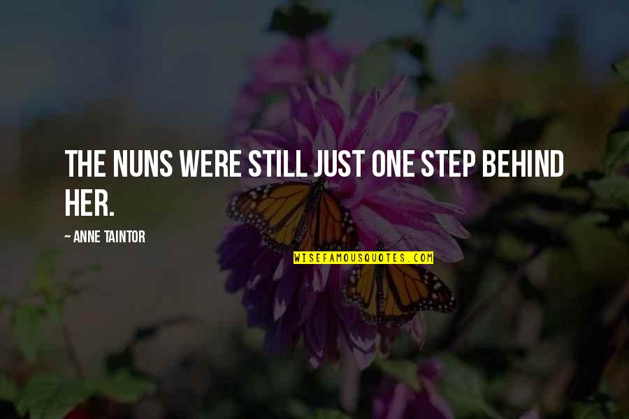 Uncompressed Quotes By Anne Taintor: The nuns were still just one step behind