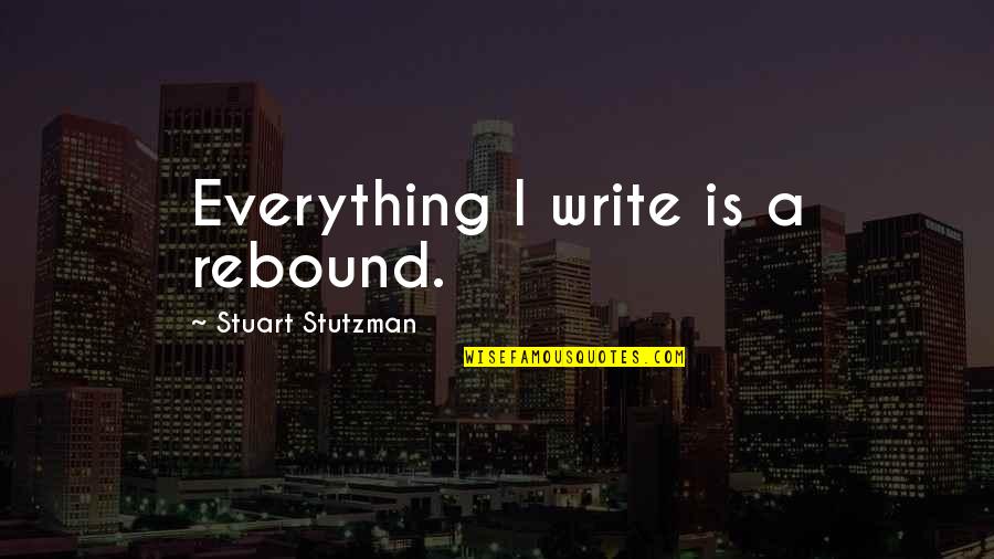 Unconcerned Crossword Quotes By Stuart Stutzman: Everything I write is a rebound. Unconcerned Crossword Quotes By Stuart Stutzman: Everything I write is a rebound.
