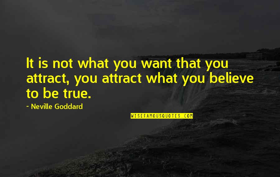 Undeath Deck Quotes By Neville Goddard: It is not what you want that you Undeath Deck Quotes By Neville Goddard: It is not what you want that you