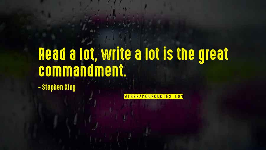 Underground Music Quotes By Stephen King: Read a lot, write a lot is the