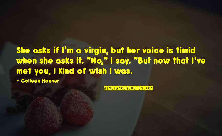 Underperformed Stock Quotes By Colleen Hoover: She asks if I'm a virgin, but her Underperformed Stock Quotes By Colleen Hoover: She asks if I'm a virgin, but her