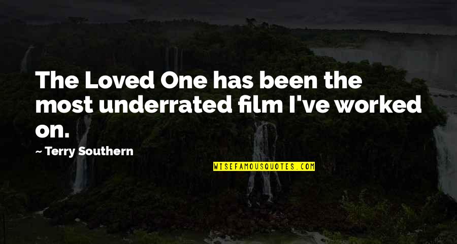 Underrated Quotes By Terry Southern: The Loved One has been the most underrated Underrated Quotes By Terry Southern: The Loved One has been the most underrated