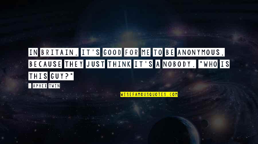 Underscore On Keyboard Quotes By Aphex Twin: In Britain, it's good for me to be Underscore On Keyboard Quotes By Aphex Twin: In Britain, it's good for me to be