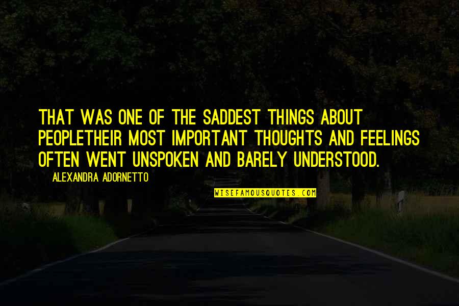 Understood Quotes By Alexandra Adornetto: That was one of the saddest things about