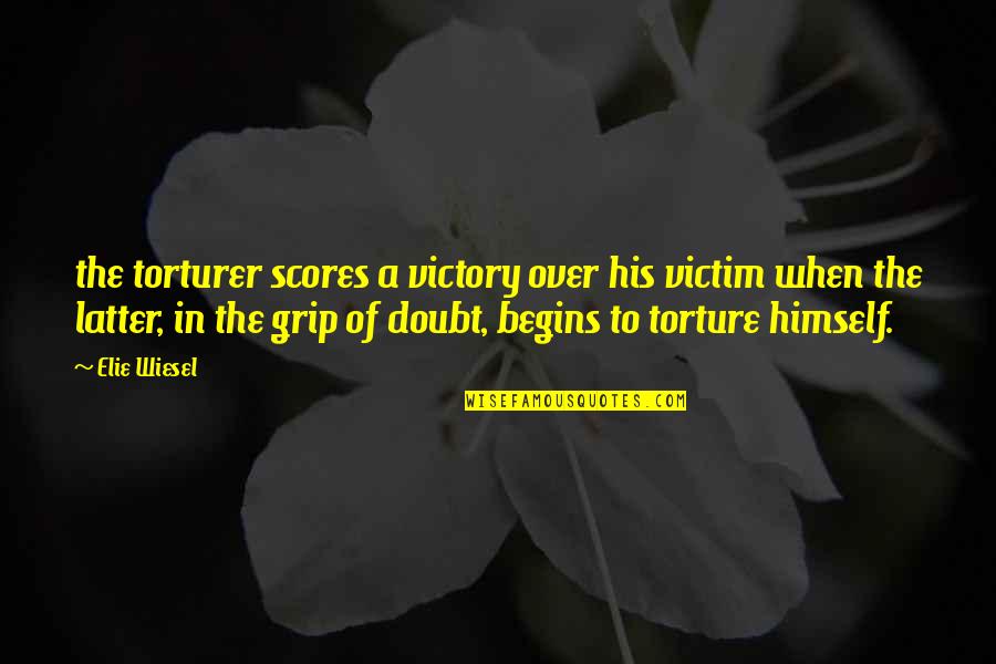 Undyne Pacifist Quotes By Elie Wiesel: the torturer scores a victory over his victim Undyne Pacifist Quotes By Elie Wiesel: the torturer scores a victory over his victim