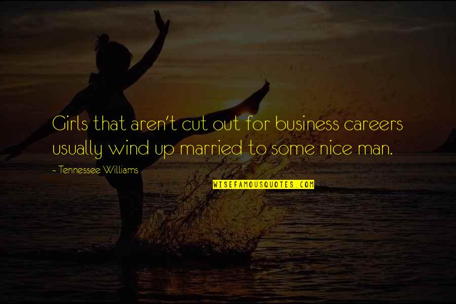Unenviable Crossword Quotes By Tennessee Williams: Girls that aren't cut out for business careers Unenviable Crossword Quotes By Tennessee Williams: Girls that aren't cut out for business careers