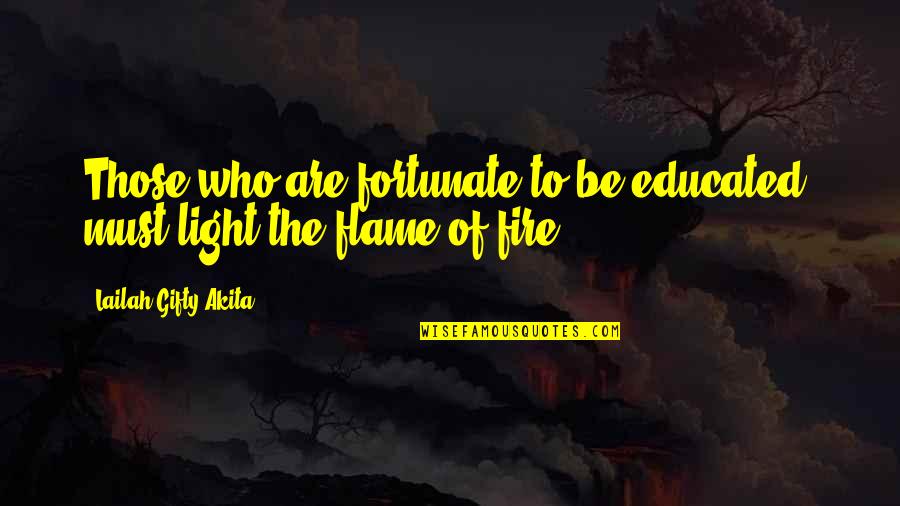 Unfavorite Synonym Quotes By Lailah Gifty Akita: Those who are fortunate to be educated, must