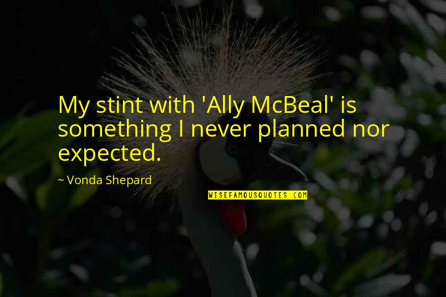 Unfogging Glasses Quotes By Vonda Shepard: My stint with 'Ally McBeal' is something I