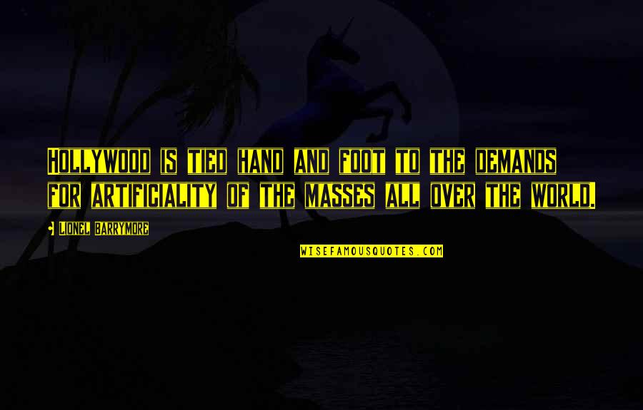 Unhitched Movie Quotes By Lionel Barrymore: Hollywood is tied hand and foot to the
