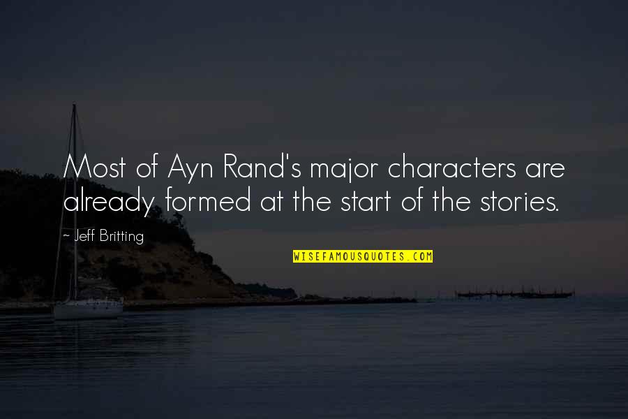 Unidos Supermarket Quotes By Jeff Britting: Most of Ayn Rand's major characters are already